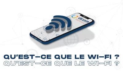 Com­ment fonc­tionne le Wi-Fi ?